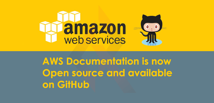AWS Documentation is now Open source and available on GitHub