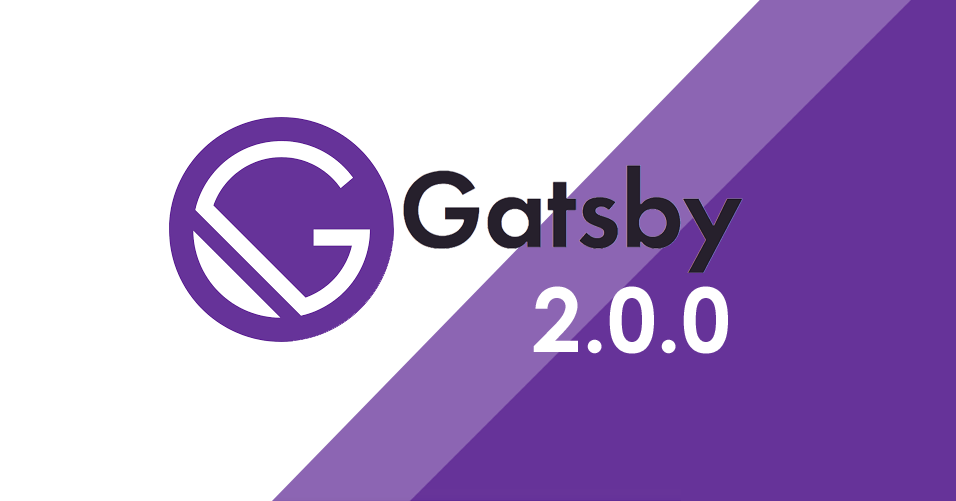 Gatsby 2.0.0 is here