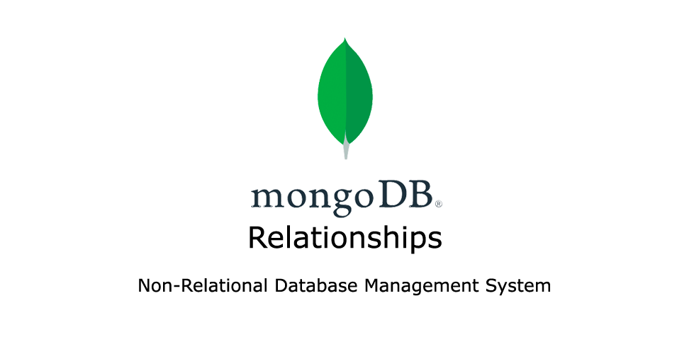 Understanding MongoDB Relationships: A Comprehensive Guide with Examples